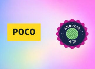 اندروید ۱۷ برای پوکو: فهرست کامل دستگاههای واجد شرایط منتشر شد اندروید 17 و پوکو